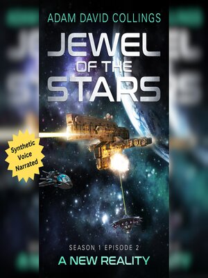cover image of Jewel of the Stars--Season 1 Episode 2--A New Reality